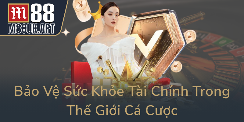 Bao Ve Suc Khoe Tai Chinh Trong The Gioi Ca Cuoc0
