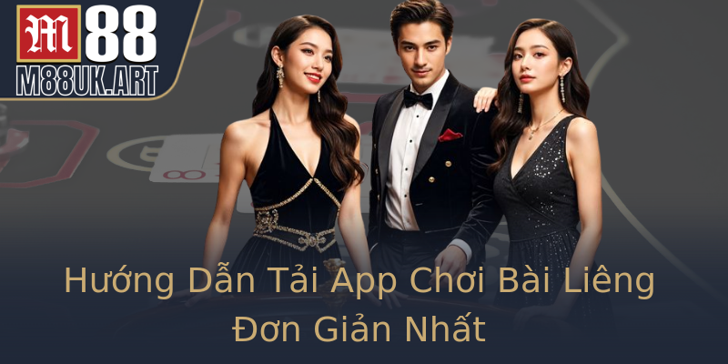 Hướng Dẫn Tải App Chơi Bài Liêng Đơn Giản Nhất